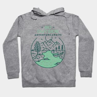 Go Outside Adventure Awaits 1 Hoodie